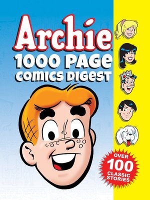 cover image of Archie 1000 Page Comics Digest